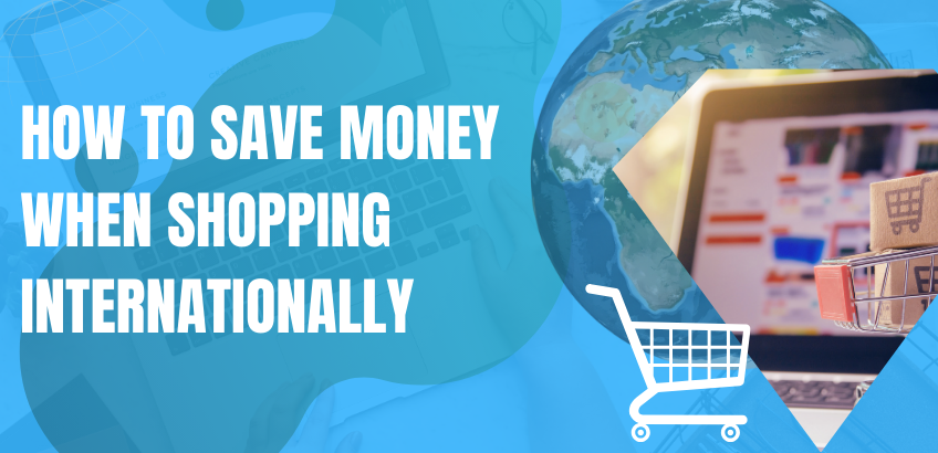Как да спестим пари при пазаруване в чужбина